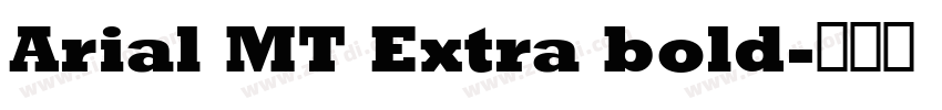 Arial MT Extra bold字体转换